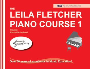 The Leila Fletcher Piano Course 1