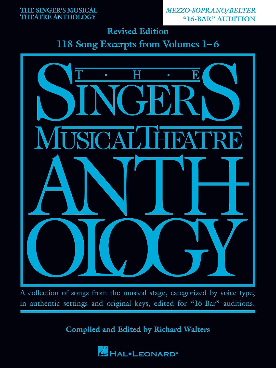 The Singer's Musical Theatre Anthology: 16-Bar Audition Edition, Mezzo-Soprano/Belter | Broadway Vocal Collection Sheet Music with Piano Accompaniment for Auditions and Performance