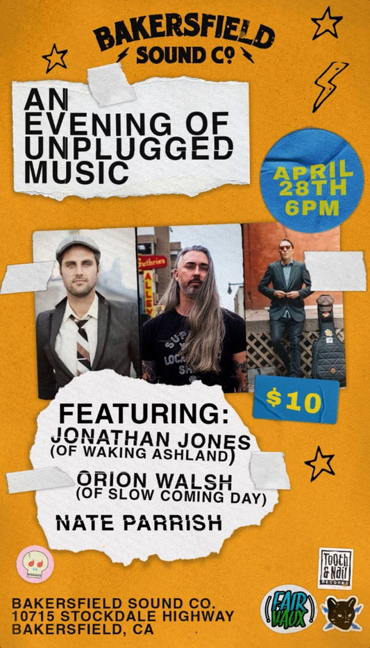 Bakersfield Sound Co Presents: An Evening of Unplugged Music
